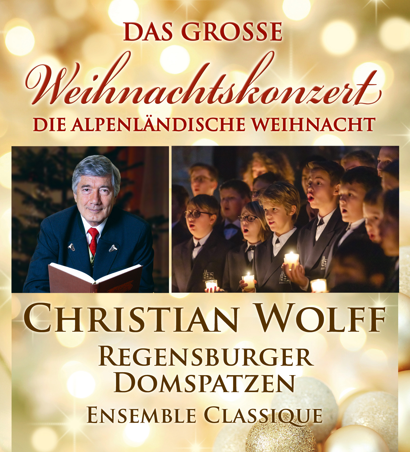 "Das große Weihnachtskonzert - Die alpenländische Weihnacht"